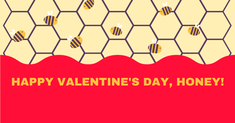 Happy Valentines Day Honey